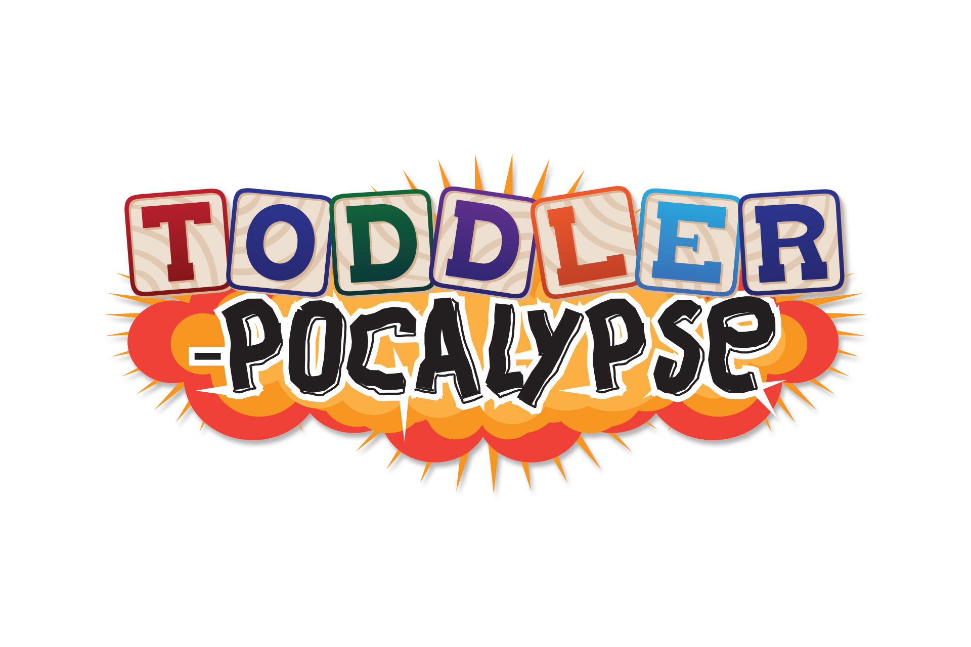 Toddler-Pocalypse